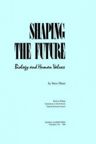 Knjiga Shaping the Future Steve Olson