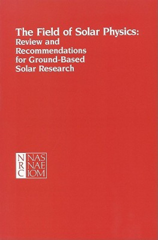 Knjiga Field of Solar Physics Committee on Solar Physics