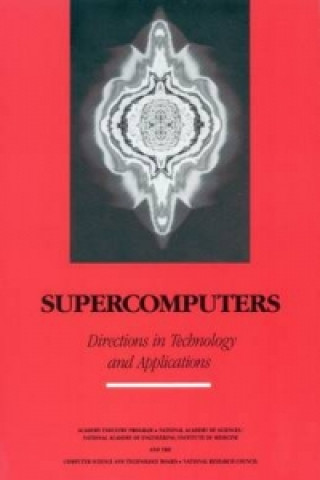 Knjiga Supercomputers The Computer Science and Technology Board