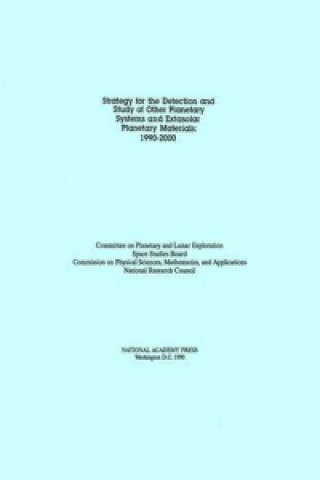 Книга Strategy for the Detection and Study of Other Planetary Systems and Extrasolar Planetary Materials Committee on Planetary and Lunar Exploration