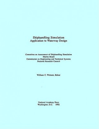 Knjiga Shiphandling Simulation Committee on Assessment of Shiphandling Simulation