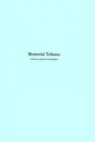 Knjiga Memorial Tributes National Academy of Engineering