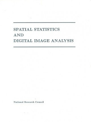 Book Spatial Statistics and Digital Image Analysis Panel on Spatial Statistics and Image Processing