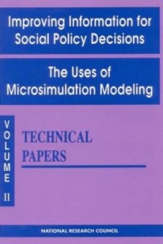 Knjiga Improving Information for Social Policy Decisions Panel to Evaluate Microsimulation Models for Social Welfare Programs
