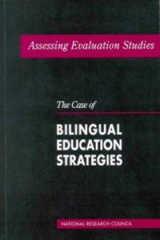 Knjiga Assessing Evaluation Studies Panel to Review Evaluation Studies of Bilingual Education