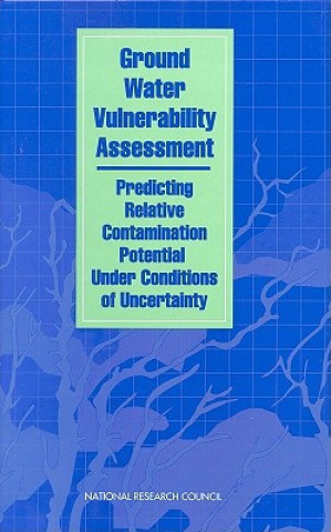Kniha Ground Water Vulnerability Assessment Committee for Assessing Ground Water Vulnerability
