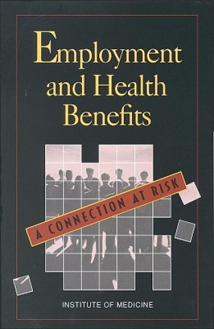 Carte Employment and Health Benefits Committee on Employment-Based Health Benefits