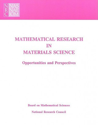 Carte Mathematical Research in Materials Science Committee on Mathematical Sciences Applied to Materials Science