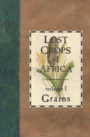 Kniha Lost Crops of Africa Board on Science & Technology for International Development