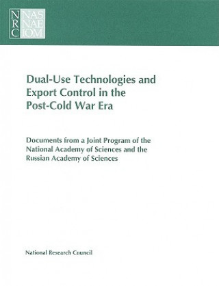 Book Dual-Use Technologies and Export Control in the Post-Cold War Era Office of International Affairs