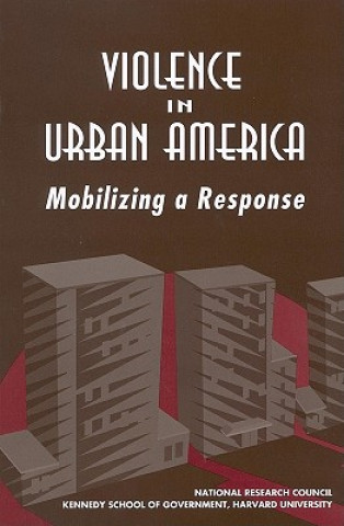 Kniha Violence in Urban America Committee on Law and Justice