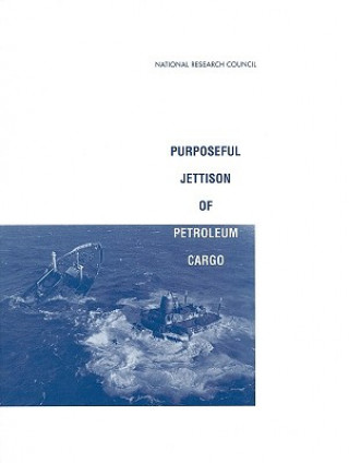 Carte Purposeful Jettison of Petroleum Cargo Committee on Marine Salvage Issues