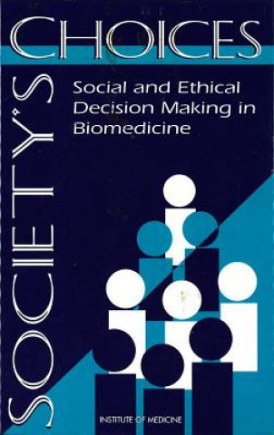 Książka Society's Choices Committee on the Social and Ethical Impacts of Developments in Biomedicine