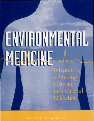 Kniha Environmental Medicine Committee on Curriculum Development in Environmental Medicine