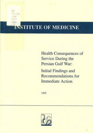 Livre Health Consequences of Service During the Persian Gulf War Committee to Review the Health Consequences of Service During the Persian Gulf War