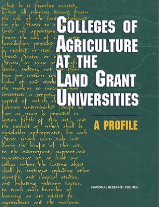 Kniha Colleges of Agriculture at the Land Grant Universities Committee on the Future of the Colleges of Agriculture in the Land Grant System