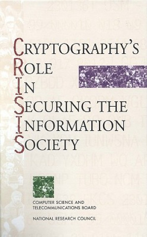 Kniha Cryptography's Role in Securing the Information Society Committee to Study National Cryptography Policy