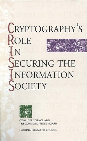 Libro Cryptography's Role in Securing the Information Society Committee to Study National Cryptography Policy