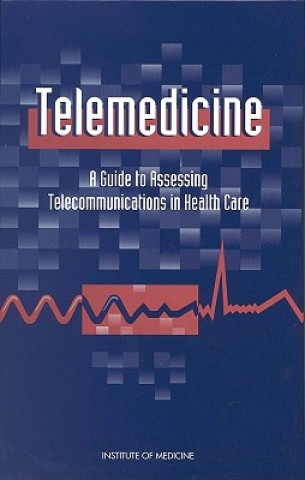 Könyv Telemedicine Committee on Evaluating Clinical Applications of Telemedicine