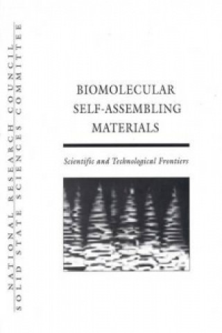 Book Biomolecular Self-Assembling Materials Panel on Biomolecular Materials