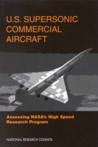 Knjiga U.S. Supersonic Commercial Aircraft Committee on High Speed Research