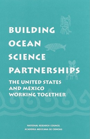 Kniha Building Ocean Science Partnerships AMC-NRC Joint Working Group on Ocean Sciences