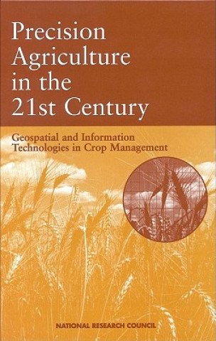 Kniha Precision Agriculture in the 21st Century Committee on Assessing Crop Yield: Site-Specific Farming