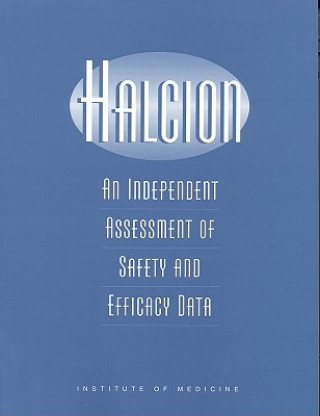 Книга Halcion Committee on Halcion: An Assessment of Data Adequacy and Confidence