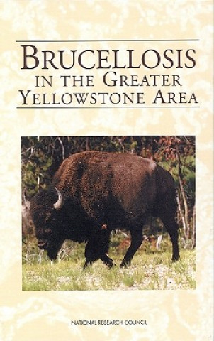 Könyv Brucellosis in the Greater Yellowstone Area Norman F. Cheville