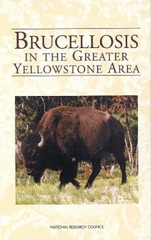 Kniha Brucellosis in the Greater Yellowstone Area Norman F. Cheville