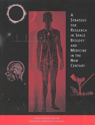 Carte Strategy for Research in Space Biology and Medicine in the New Century Committee on Space Biology and Medicine