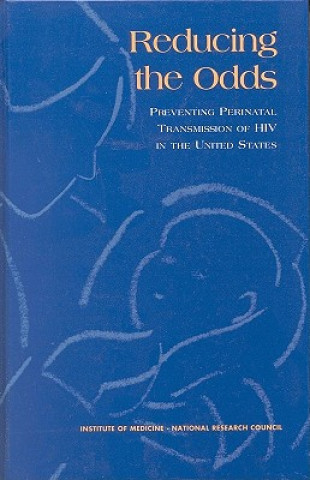 Book Reducing the Odds Committee on Perinatal Transmission of HIV