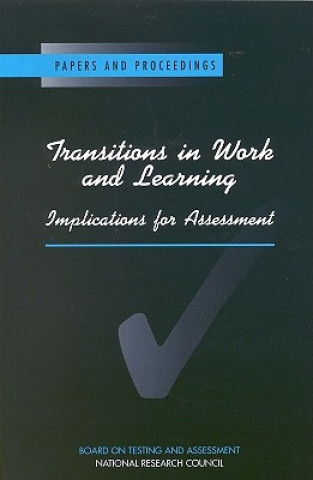 Libro Transitions in Work and Learning Board on Testing and Assessment