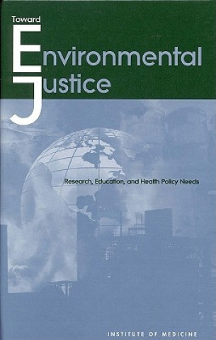 Carte Toward Environmental Justice Committee on Environmental Justice