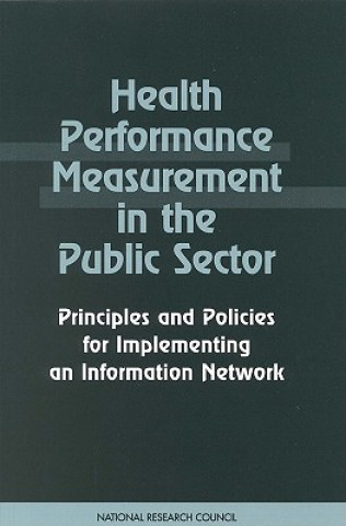 Knjiga Health Performance Measurement in the Public Sector Panel on Performance Measures and Data for Public Health Performance Partnership Grants