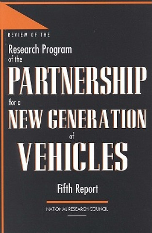 Carte Review of the Research Program of the Partnership for a New Generation of Vehicles Standing Committee to Review the Research Program of the Partnership for a New Generation of Vehicles