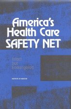 America's Health Care Safety Net