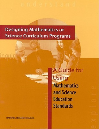 Carte Designing Mathematics or Science Curriculum Programs Committee on Science Education K-12 and the Mathematical Sciences Education Board
