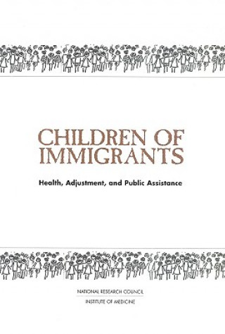 Carte Children of Immigrants Committee on the Health and Adjustment of Immigrant Children and Families