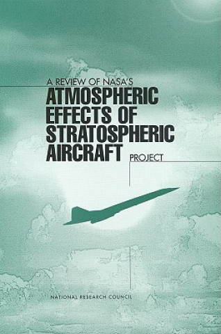 Carte Review of NASA's 'Atmospheric Effects of Stratospheric Aircraft' Project Panel on Atmospheric Effects of Aviation