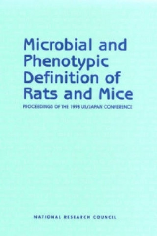 Könyv Microbial and Phenotypic Definition of Rats and Mice International Committee of the Institute for Laboratory Animal Research