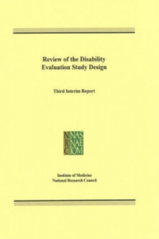 Kniha Review of the Disability Evaluation Study Design Committee to Review the Social Security Administration's Disability Decision Process Research