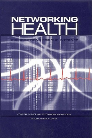 Книга Networking Health Committee on Enhancing the Internet for Health Applications: Technical Requirements and Implementation Strategies