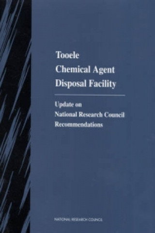 Carte Tooele Chemical Agent Disposal Facility Committee on Review and Evaluation of the Army Chemical Stockpile Disposal Program
