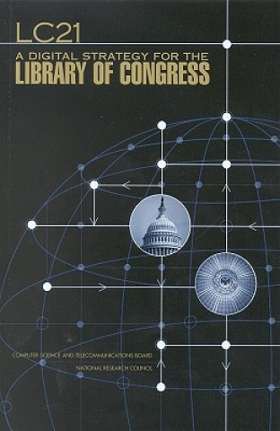 Carte LC21 Committee on an Information Technology Strategy for the Library of Congress