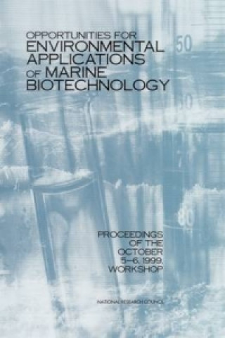 Carte Opportunities for Environmental Applications of Marine Biotechnology Board on Biology
