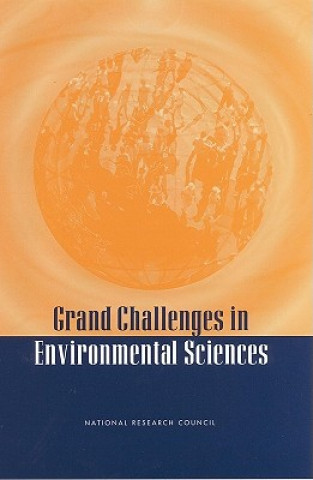 Könyv Grand Challenges in Environmental Sciences Committee on Grand Challenges in Environmental Sciences