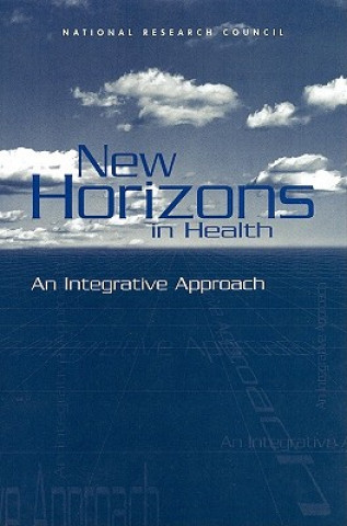 Kniha New Horizons in Health Committee on Future Directions for Behavioral and Social Sciences Research at the National Institutes of Health