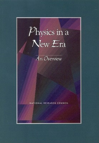 Carte Physics in a New Era Physics Survey Overview Committee