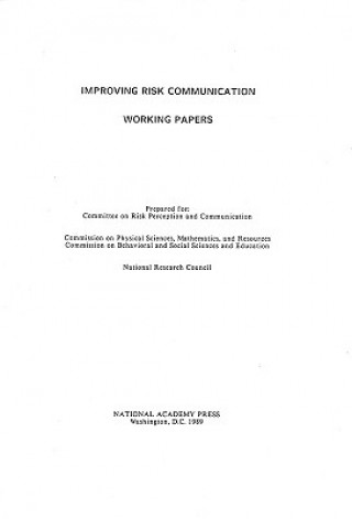 Książka Improving Risk Communication Committee on Risk Perception and Communication